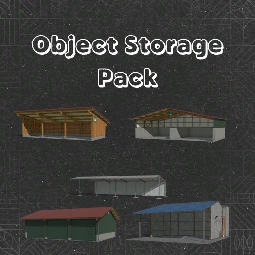 FS25_ObjectStorages