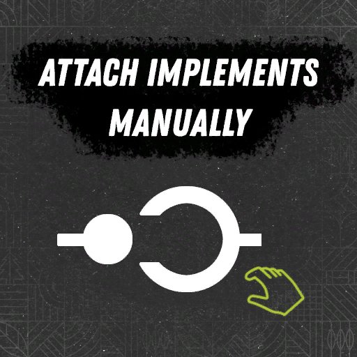 FS25_attachImplementsManually