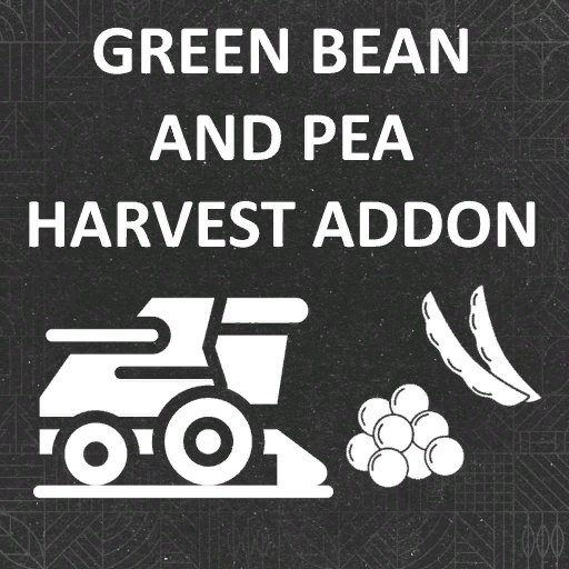 FS25_greenBeanAndPeaHarvestAddon